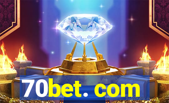 70bet. com